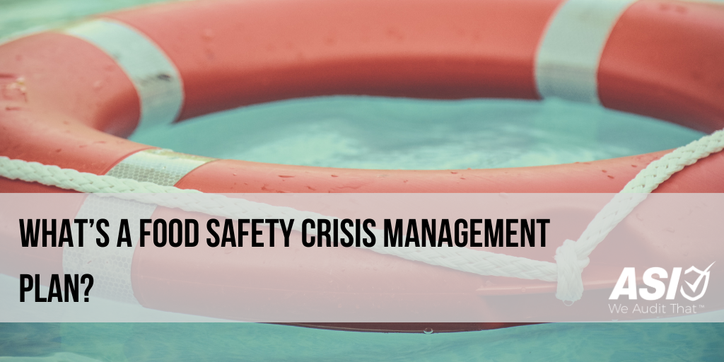 what-s-a-food-safety-crisis-management-plan
